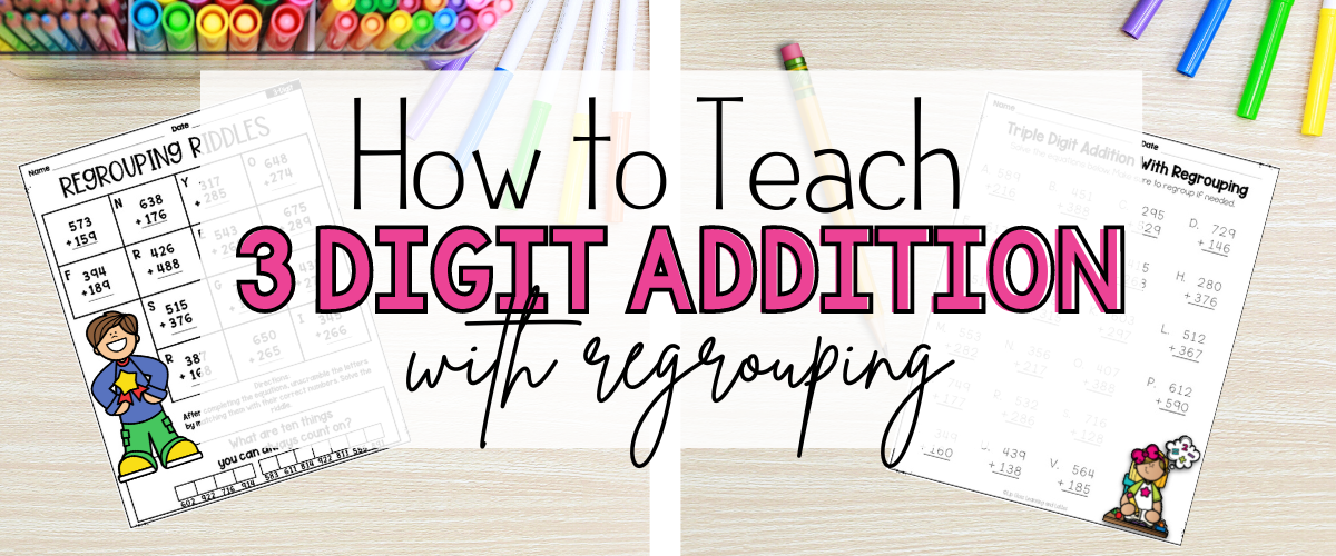 teach-3-digit-addition-with-regrouping 