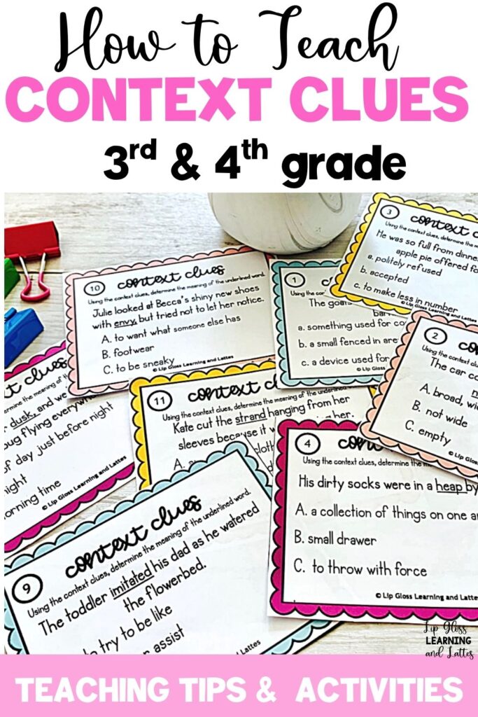 How to teach context clues for 3rd and 4th grade.